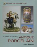 Starting To Collect Antique Porcelain 