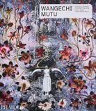  Wangechi Mutu (Phaidon Contemporary Artists Series) 