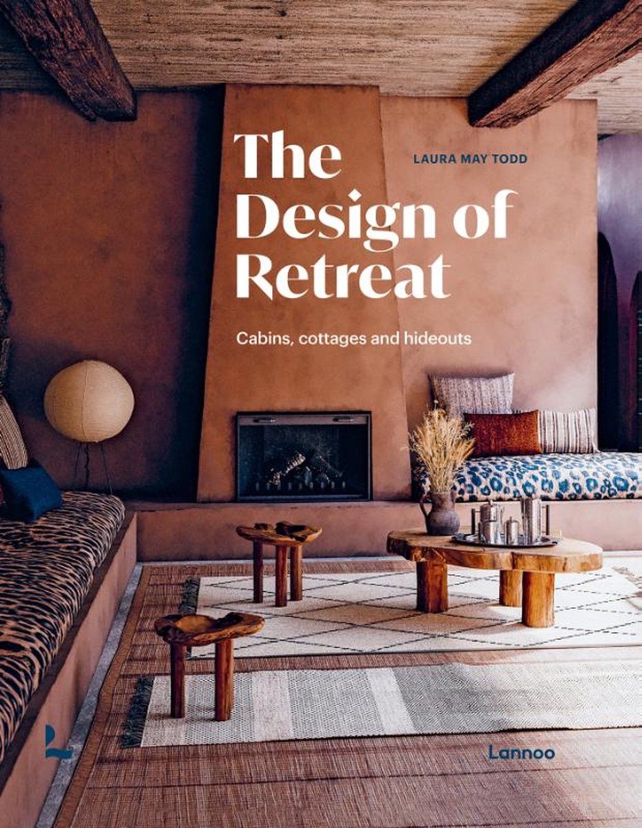 The Design of Retreat: Cabins, Cottages and Hideouts 