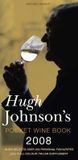  Hugh Johnson's Pocket Wine Book 2008 : 31st Edition 