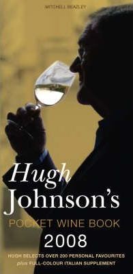 Hugh Johnson's Pocket Wine Book 2008 : 31st Edition