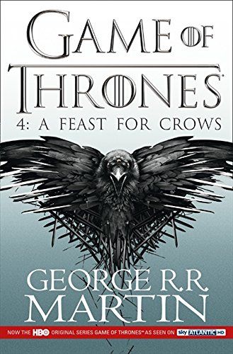  A Feast for Crows: Book 4 of a Song of Ice and Fire 