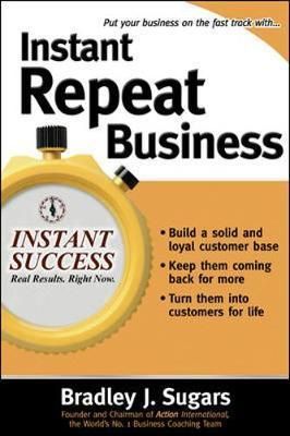  Instant Repeat Business 