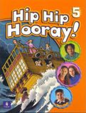 Hip Hip Hooray Student Book (with practice pages), Level 5 