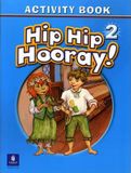  Hip Hip Hooray Student Book (with practice pages), Level 2 