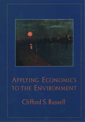  Applying Economics to the Environment 