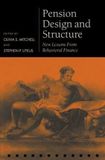  Pension Design and Structure : New Lessons from Behavioral Finance_ Oxford University Press_9780199273393_Edited by  Olivia S. Mitchell ,   Stephen P. Utkus 