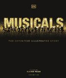  Musicals : The Definitive Illustrated Story_DK_9780241437537_Dorling Kindersley Ltd 