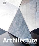  Architecture : A Visual History_Jonathan Glancey_9780241514900_Dorling Kindersley Ltd 