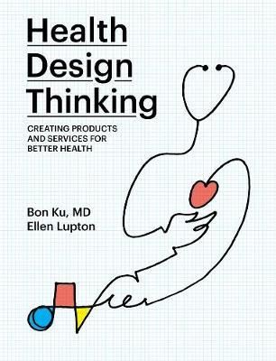  Health Design Thinking_Bon Ku_9780262539135_Penguin Random House 