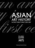  Asian Art History in the Twenty-First Century_Vishakha N. Desai_9780300125535_Yale University Press 