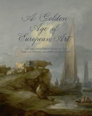  A Golden Age of European Art_James Clifton_9780300207811_Yale University Press 