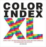  Color Index XL : More than 1100 New Palettes with CMYK and RGB Formulas for Designers and Artists_Jim Krause_9780399579783_Penguin Random House 