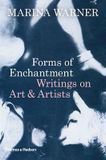  Forms Of Enchantment_Marina Warner_9780500021460_Thames & Hudson 