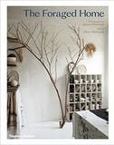  The Foraged Home_Oliver Maclennan_9780500021873_Thames & Hudson 