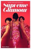  Supreme Glamour_Mary Wilson_9780500022009_Thames & Hudson 