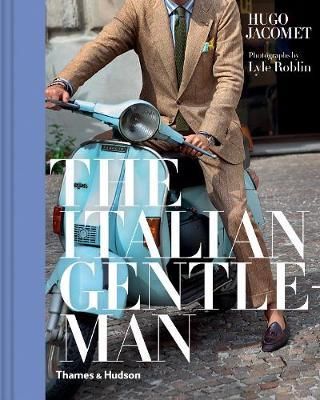  The Italian Gentleman_ Thames & Hudson Ltd_9780500022863_ Author  Hugo Jacomet 