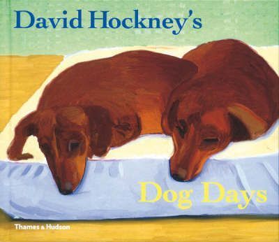 David Hockney's Dog Days_David Hockney_9780500238349_Thames & Hudson Ltd