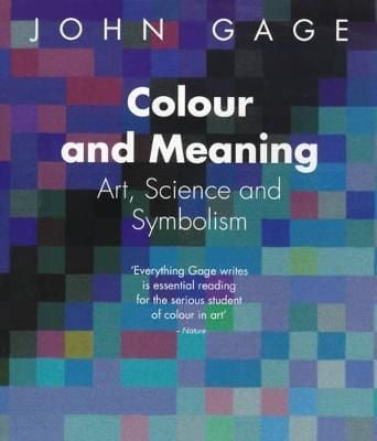  Colour and Meaning_John Gage_9780500282151_Thames & Hudson Ltd 