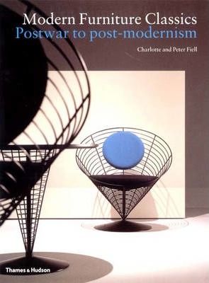 Modern Furniture Classics_Charlotte Fiell_9780500283004_Thames & Hudson Ltd