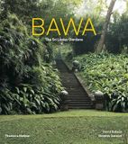  Bawa: The Sri Lanka Gardens_David Robson_9780500292921_Thames & Hudson 