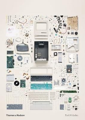  Things Come Apart 2.0 : A Teardown Manual for Modern Living_Todd Mclellan_9780500294871_Thames & Hudson Ltd 