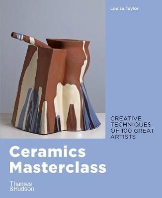  Ceramics Masterclass_Louisa Taylor_9780500295717_Thames & Hudson Ltd 