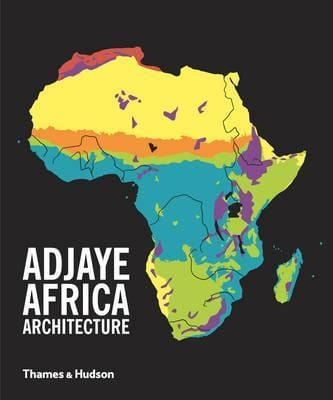 Adjaye Africa  Architecture_David Adjaye_9780500343166_Thames & Hudson
