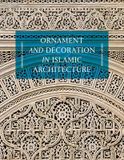  Ornament And Decoration In Islamic Architecture_Dominique Clévenot_9780500343326_Thames & Hudson 