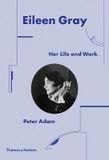  Eileen Gray: Her Life and Work_Peter Adam_9780500343548_Thames & Hudson 