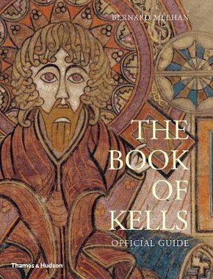  The Book of Kells : Official Guide_Bernard Meehan_9780500480243_Thames & Hudson Ltd 