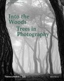  Into the Woods: Trees in Photography_Martin Barnes_9780500480533_Thames & Hudson 