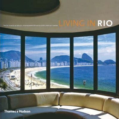 Living In Rio_Thiago De Mello_9780500513309_Thames & Hudson Ltd
