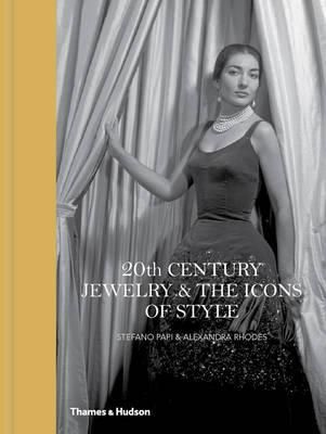  20th Century Jewelry and the Icons of Style 