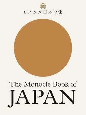 The Monocle Book of Japan_Tyler Brule_9780500971079_Thames & Hudson 