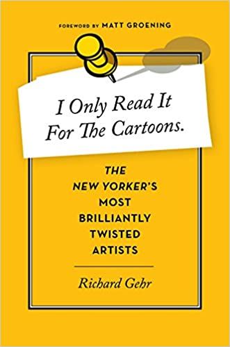 I Only Read It for the Cartoons_Richard Gehr_9780544114456_New Harvest