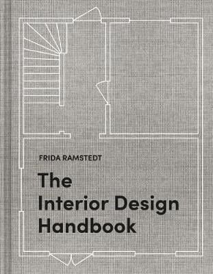  The Interior Design Handbook : Furnish, Decorate, and Style Your Space_Frida Ramstedt_9780593139318_Penguin Random House 