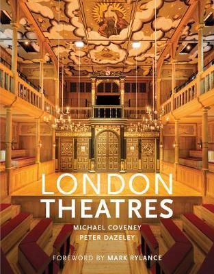  London Theatres_Michael Coveney_9780711238619_Frances Lincoln Publishers Ltd 