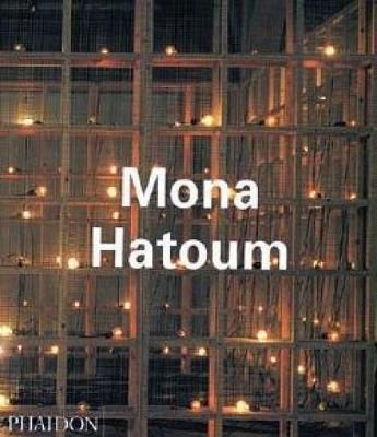  Mona Hatoum_Michael Archer_9780714836607_Phaidon 