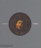  Caravaggio_Catherine Puglisi_9780714839660_Phaidon Press 