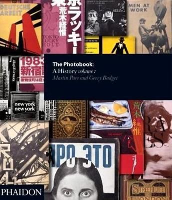  The Photobook: A History Volume I_Gerry Badger_9780714842851_Phaidon Press Ltd 