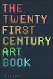  The Twenty First Century Art Book_David Trigg_9780714867397_Phaidon Press 