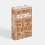  Destination Architecture : The Essential Guide to 1000 Contemporary Buildings_Phaidon Editors_9780714875354_Phaidon Press Ltd 