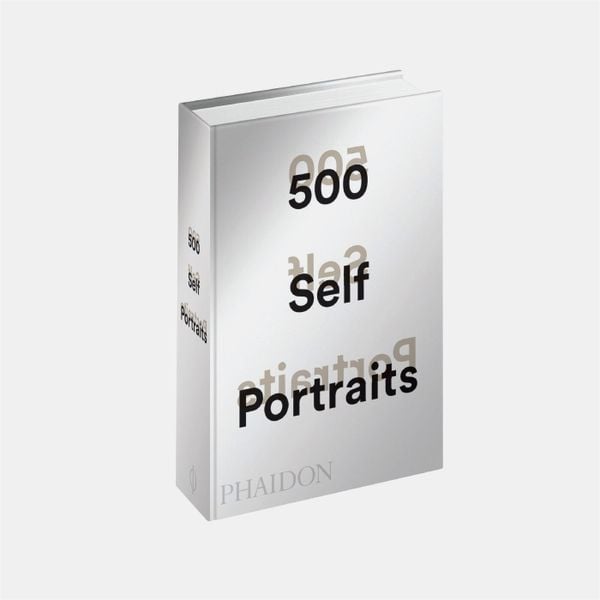 500 Self-Portraits_Liz Rideal _9780714875958_Phaidon Press Ltd