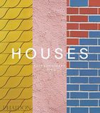  Houses : Extraordinary Living_ Phaidon Editors_9780714878096_Phaidon Press Ltd 