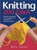  Knitting: 200 Q&A_Rita Taylor_9780764161377_Barron's Educational 