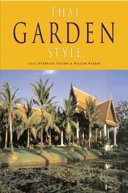 Thai Garden Style_William Warren_9780794605957_Periplus Publishing Group