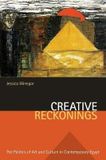  Creative Reckonings_Jessica Winegar_9780804754774_Stanford University Press 