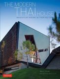  The Modern Thai House_Robert Powell_9780804842785_Tuttle Publishing 