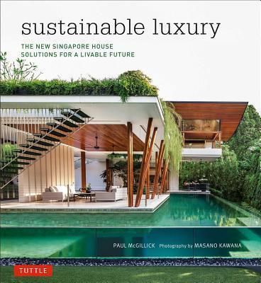  Sustainable Luxury_Paul McGillick_9780804844758_Tuttle Publishing 